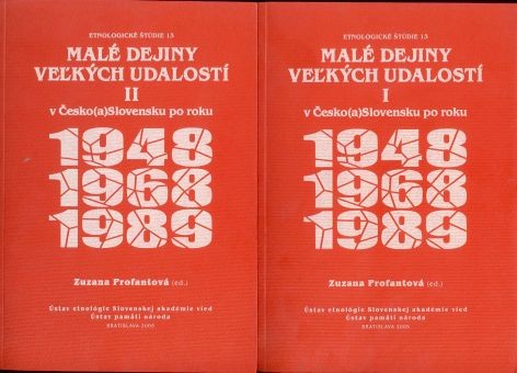 Malé dejiny veľkých udalostí v Česko(a)Slovensku po roku 1948, 1968, 1989 1+2