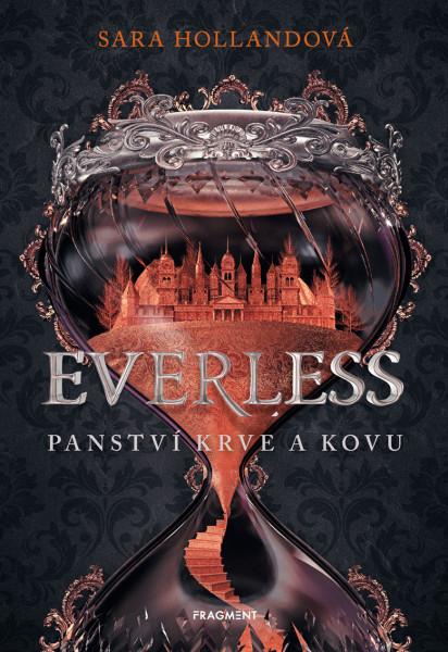 Everless - Panství krve a kovu Everless - Panství krve a kovu