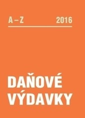 Daňové výdavky A-Z 2016 Daňové výdavky A-Z 2016