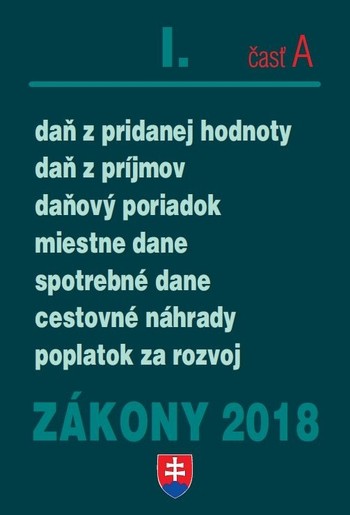 Zákony 2018-I časť A Zákony 2018-I časť A