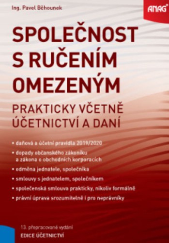 Společnost s ručením omezeným - prakticky včetně účetnictví a daní Společnost s ručením omezeným - prakticky včetně účetnictví a daní