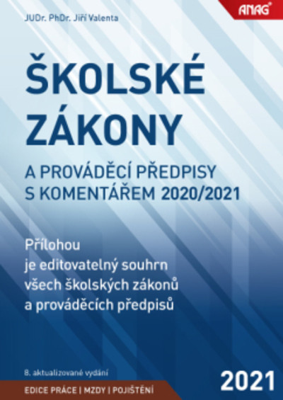 Školské zákony a prováděcí předpisy s komentářem 2022 Školské zákony a prováděcí předpisy s komentářem 2022