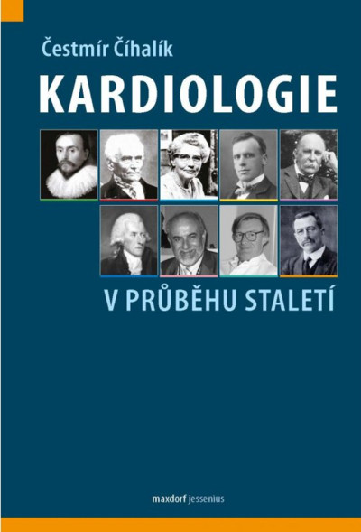 Kardiologie v průběhu staletí Kardiologie v průběhu staletí