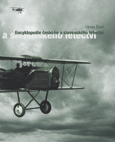 Encyklopedie českého a slovenského letectví Encyklopedie českého a slovenského letectví