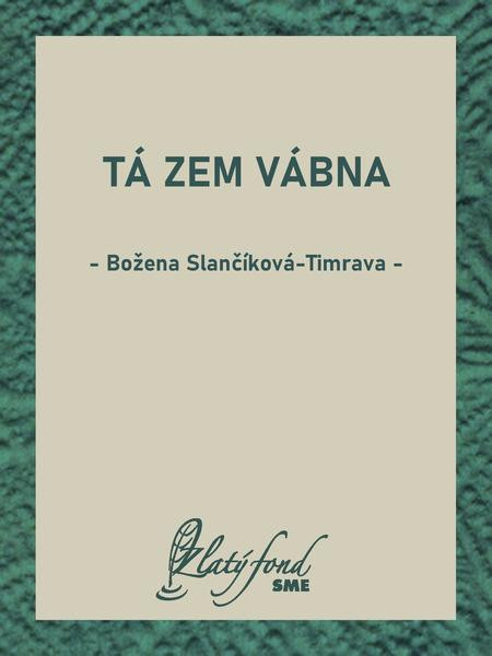 Tá zem vábna