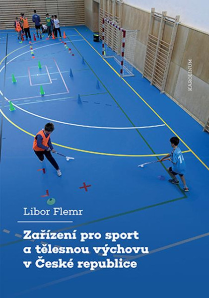 Zařízení pro sport a tělesnou výchovu v České republice Zařízení pro sport a tělesnou výchovu v České republice