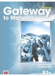 Gateway to Maturita B2+, 2nd Edition Workbook