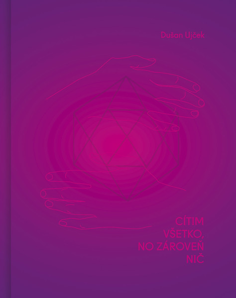 Cítim všetko, no zároveň nič