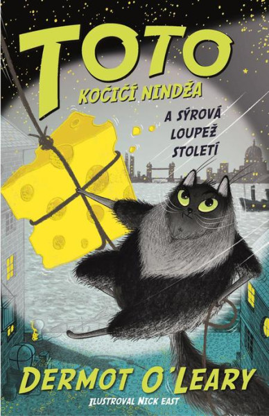 Toto - Kočičí nindža a sýrová loupež století Toto - Kočičí nindža a sýrová loupež století