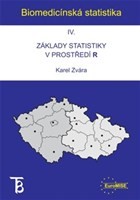 Biomedicínská statistika IV Biomedicínská statistika IV