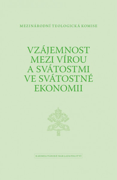 Vzájemnost mezi vírou a svátostmi ve svátostné ekonomii