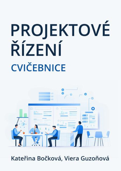 Projektové řízení Projektové řízení