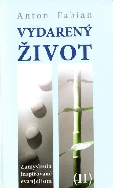 Vydarený život II. Vydarený život II.