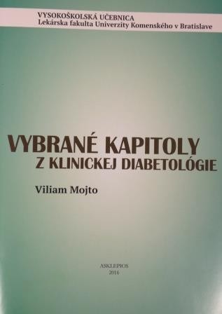 Vybrané kapitoly z klinickej diabetológie Vybrané kapitoly z klinickej diabetológie