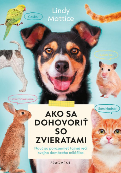 Ako sa dohovoriť so zvieratami Ako sa dohovoriť so zvieratami