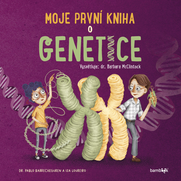 Moje první kniha o genetice