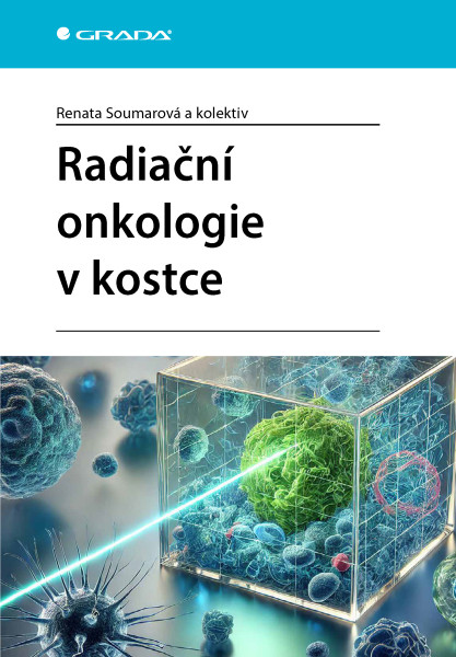 Radiační onkologie v kostce