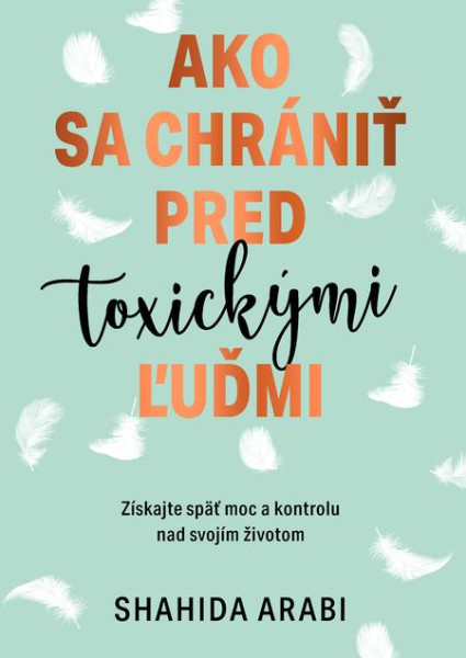 Ako sa chrániť pred toxickými ľuďmi