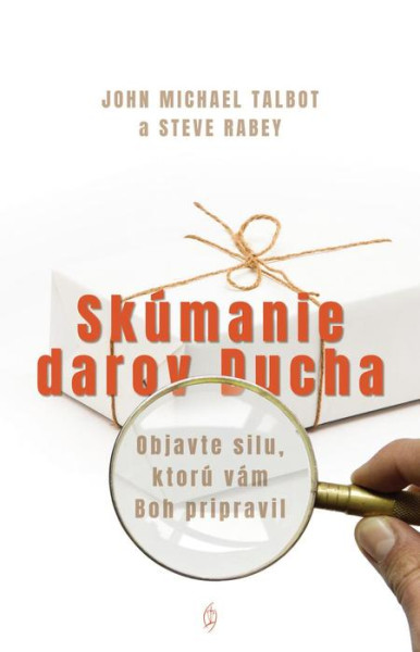 Skúmanie darov Ducha Skúmanie darov Ducha