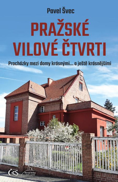 Pražské vilové čtvrti (aneb Procházky mezi domy krásnými… a ještě krásnějšími)