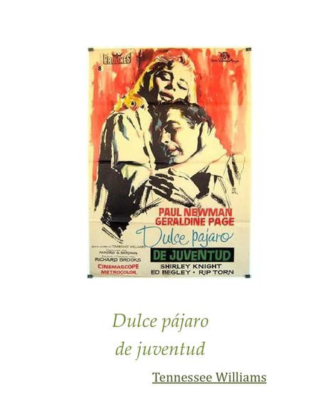 Dulce pajaro de juventud Dulce pajaro de juventud