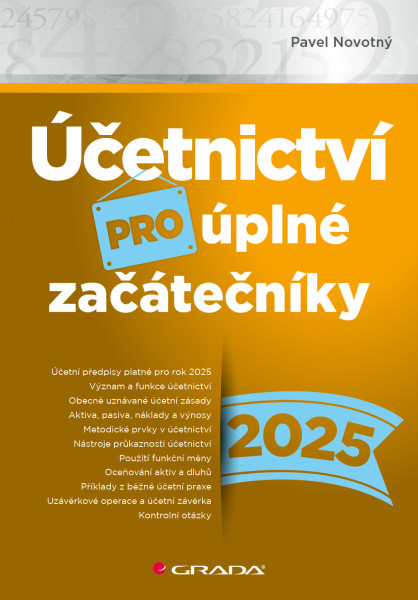 Účetnictví pro úplné začátečníky 2025 Účetnictví pro úplné začátečníky 2025