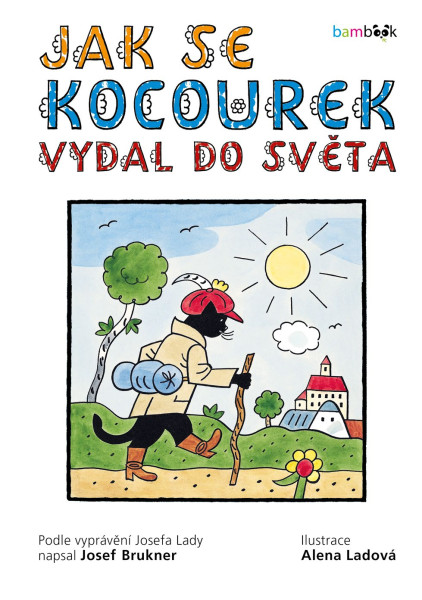 Jak se kocourek vydal do světa Jak se kocourek vydal do světa