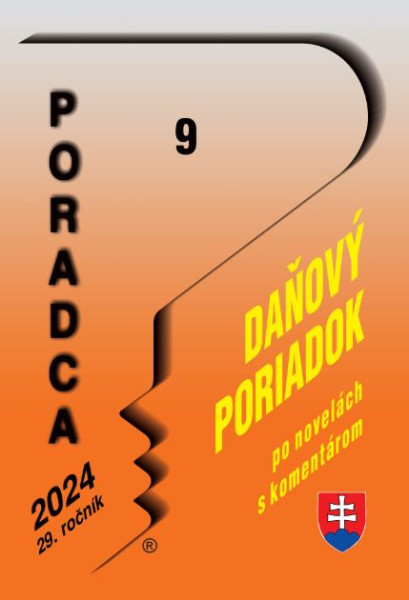 Poradca 9/2024 –Daňový poriadok Poradca 9/2024 –Daňový poriadok