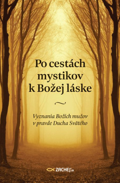 Po cestách mystikov k Božej láske