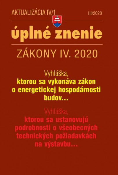 Aktualizácia IV/1 2020 - Zákon o energetickej hospodárnosti budov, Všeobecné technické požiadavky na výstavbu Aktualizácia IV/1 2020 - Zákon o energetickej hospodárnosti budov, Všeobecné technické požiadavky na výstavbu