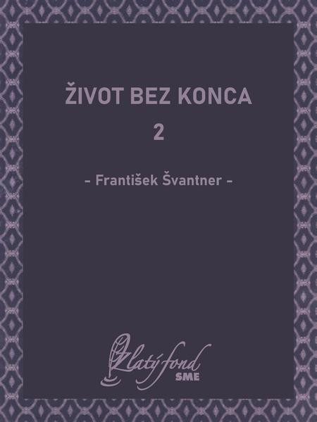 Život bez konca 2