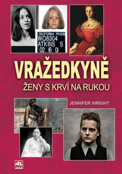 Vražedkyně - Ženy s krví na rukou