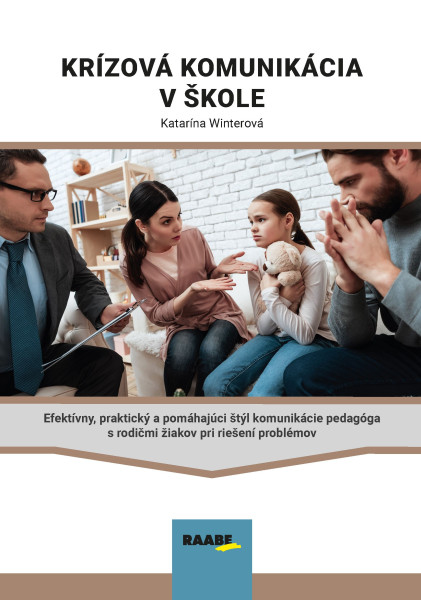 Krízová komunikácia v škole Krízová komunikácia v škole