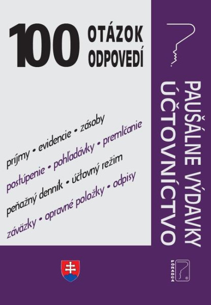100 otázok a odpovedí - Paušálne výdavky, Účtovníctvo 100 otázok a odpovedí - Paušálne výdavky, Účtovníctvo