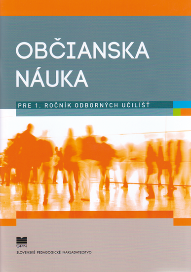 Občianska náuka pre 1. ročník odborných učilíšť (pre žiakov s mentálnym postihnutím)