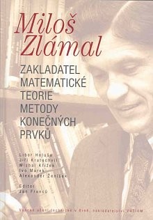 Zakladatel matematické teorie metody konečných prvků