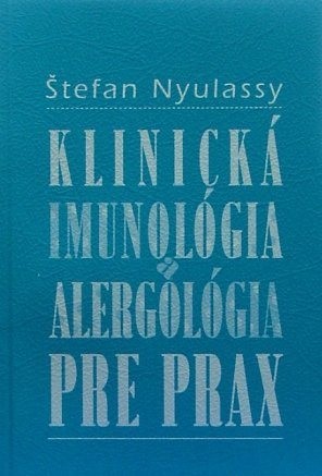 Klinická imunológia a alergológia pre prax