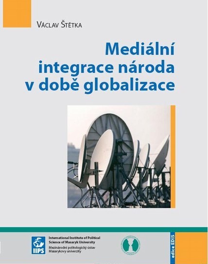 Mediální integrace národa v době globalizace