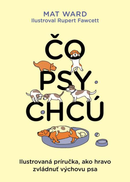 Čo psy chcú Čo psy chcú