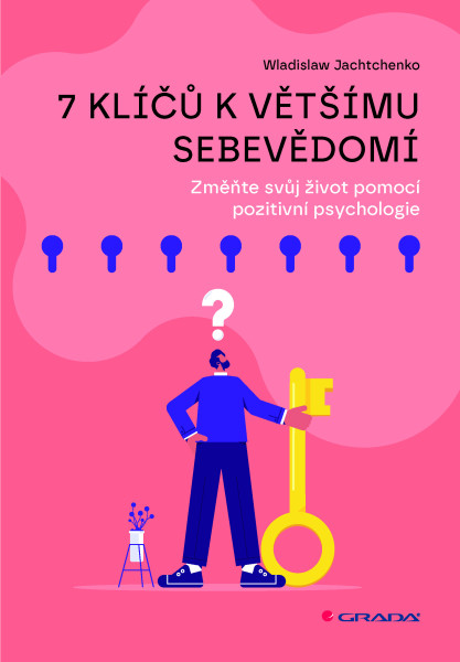 7 klíčů k většímu sebevědomí