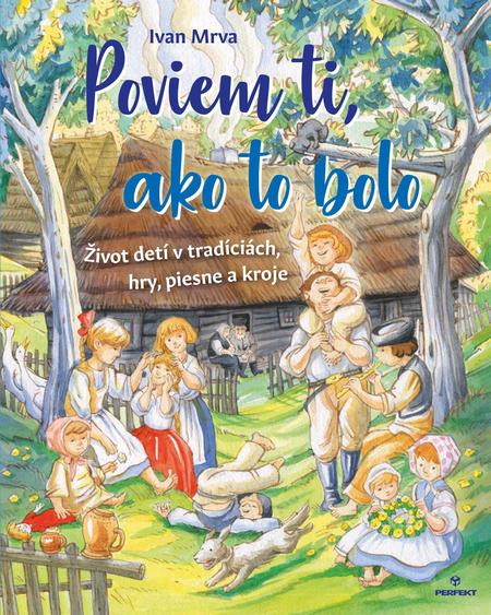 Poviem ti, ako to bolo Poviem ti, ako to bolo