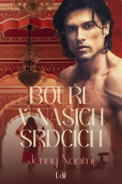 Bouře v našich srdcích I.