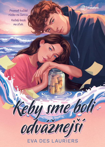 Keby sme boli odvážnejší