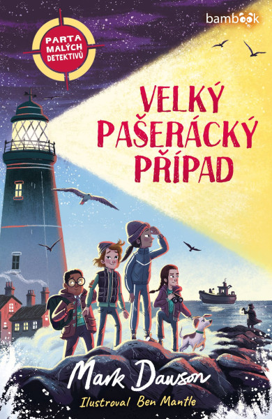 Parta malých detektivů – Velký pašerácký případ Parta malých detektivů – Velký pašerácký případ