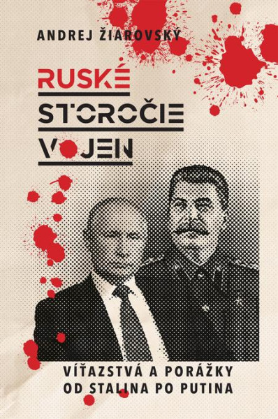 Ruské storočie vojen