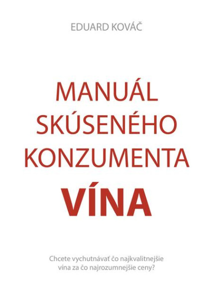 Manuál skúseného konzumenta vína