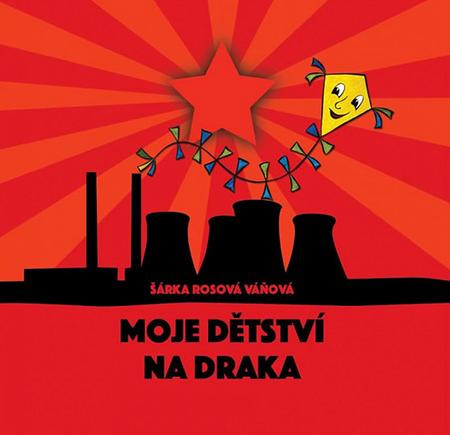 Moje dětství na draka Moje dětství na draka