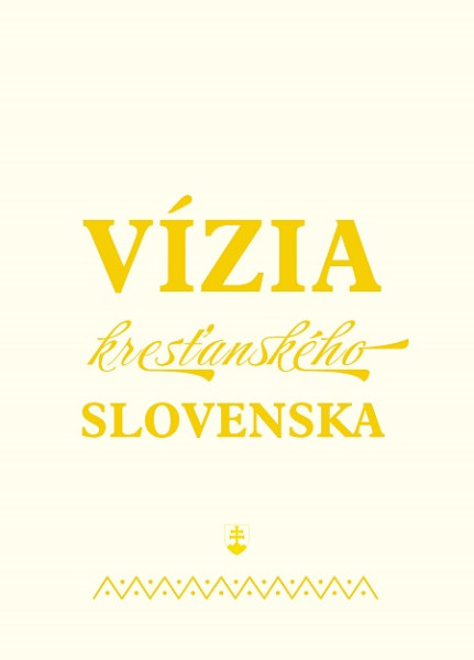 Vízia kresťanského Slovenska