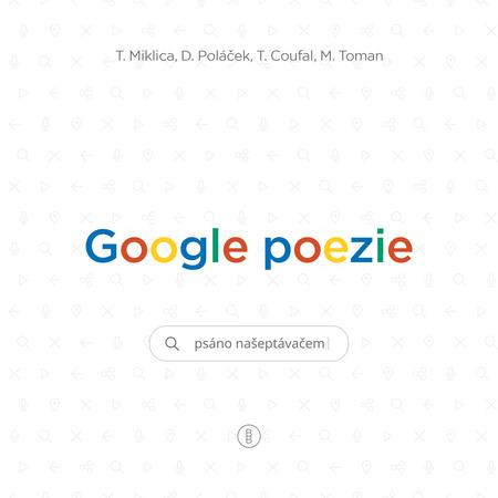 Google poezie: Básně z vyhledávače Google poezie: Básně z vyhledávače