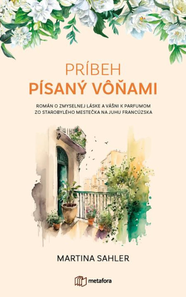 Príbeh písaný vôňami